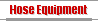 Hose Equipment