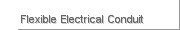 Flexible Electrical Conduit