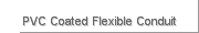 PVC Coated Flexible Conduit