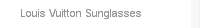 Louis Vuitton Sunglasses