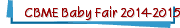 CBME Baby Fair 2014-2015