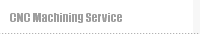 CNC Machining Service