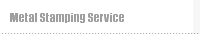 Metal Stamping Service