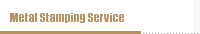 Metal Stamping Service