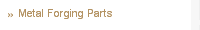 Metal Forging Parts 